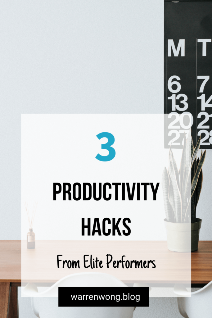 3 Productivity Hacks From Elite Performers