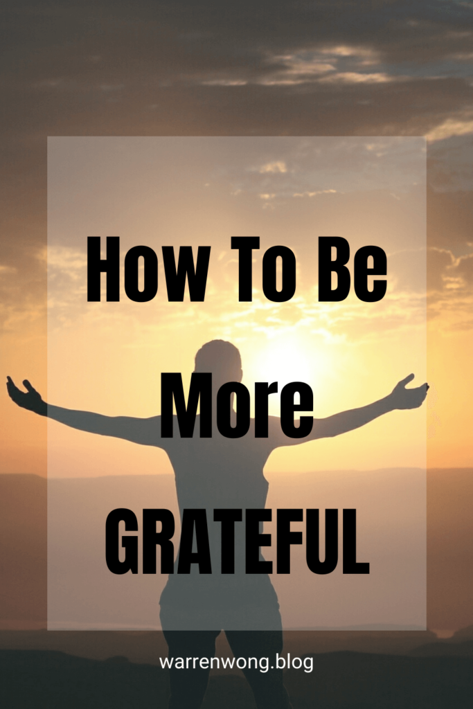 How To Be More Grateful